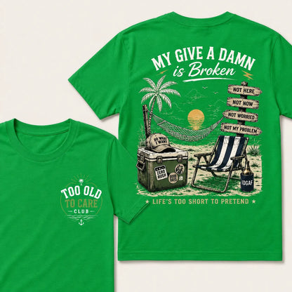 My Give A Damn Is Broken Beach Retro T-Shirt