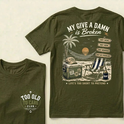 My Give A Damn Is Broken Beach Retro T-Shirt
