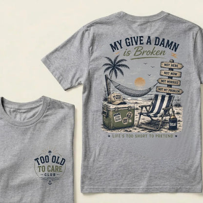 My Give A Damn Is Broken Beach Retro T-Shirt