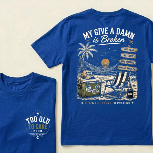 My Give A Damn Is Broken Beach Retro T-Shirt