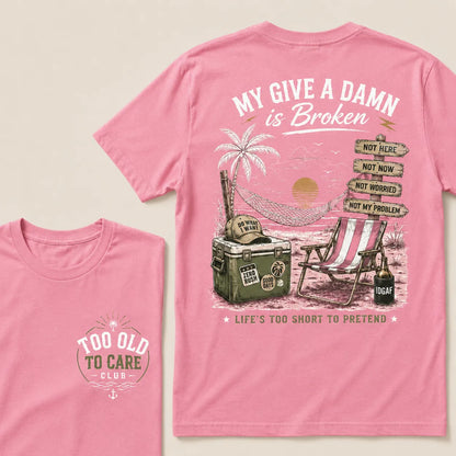 My Give A Damn Is Broken Beach Retro T-Shirt