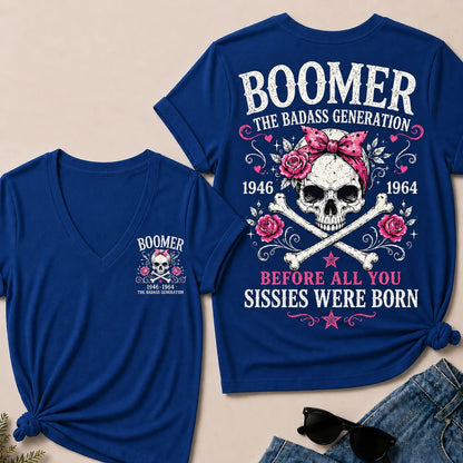 The Badass Generation – Before All You Sissies Were Born V-Neck Tee