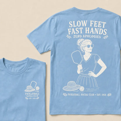 Pickleball Social Club Year Shirt — EST. [YOUR YEAR] |Slow Feet Fast Hands T-Shirt