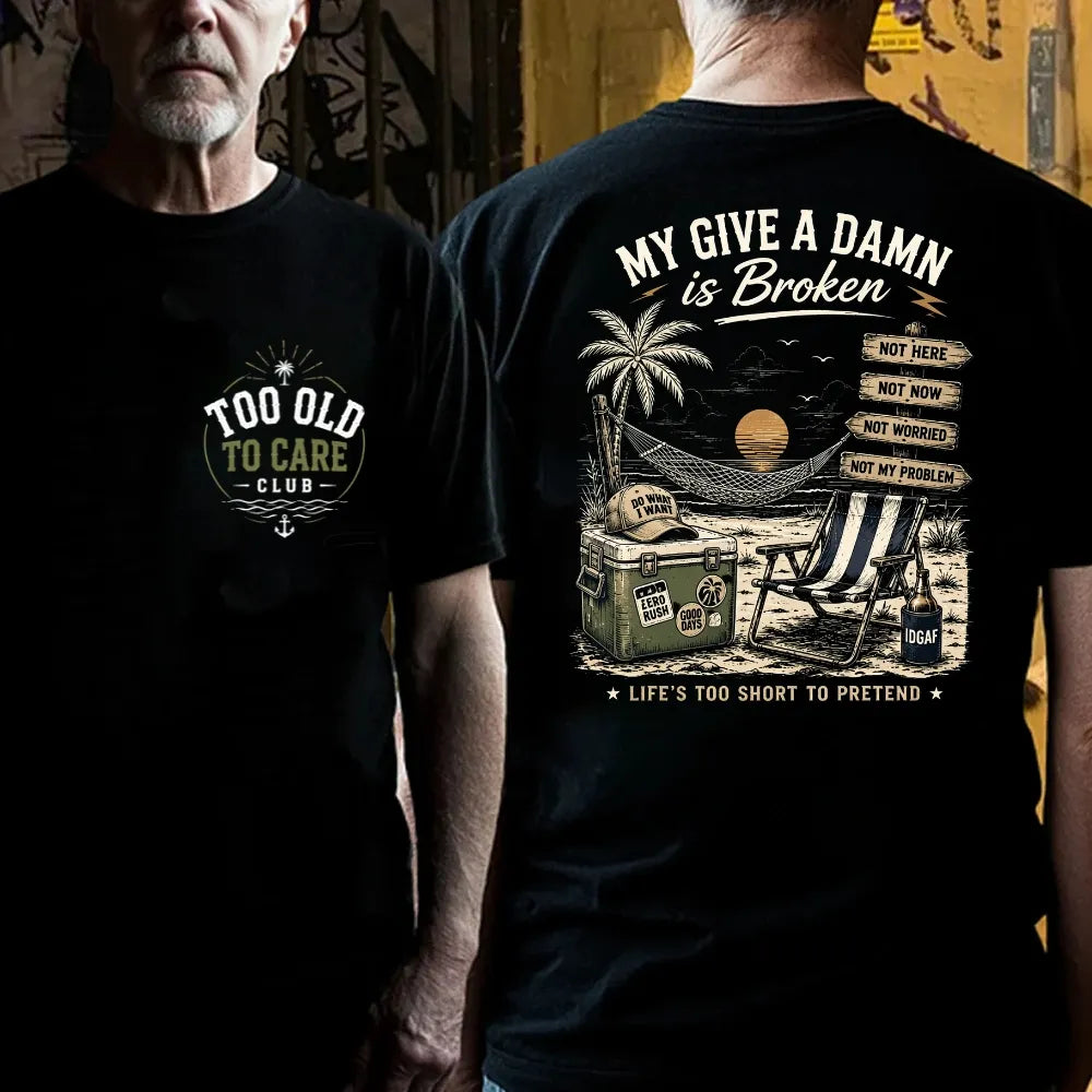 My Give A Damn Is Broken Beach Retro T-Shirt