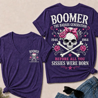 The Badass Generation – Before All You Sissies Were Born V-Neck Tee