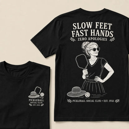 Pickleball Social Club Year Shirt — EST. [YOUR YEAR] |Slow Feet Fast Hands T-Shirt