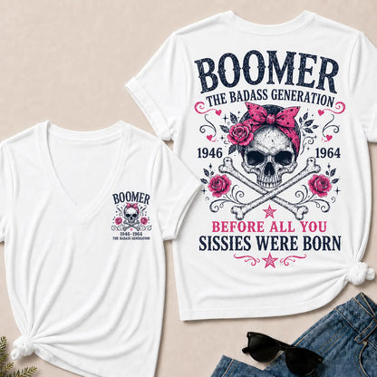 The Badass Generation – Before All You Sissies Were Born V-Neck Tee